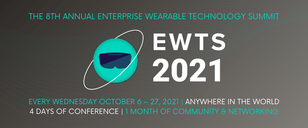 2021 Enterprise Wearable Technology Summit
