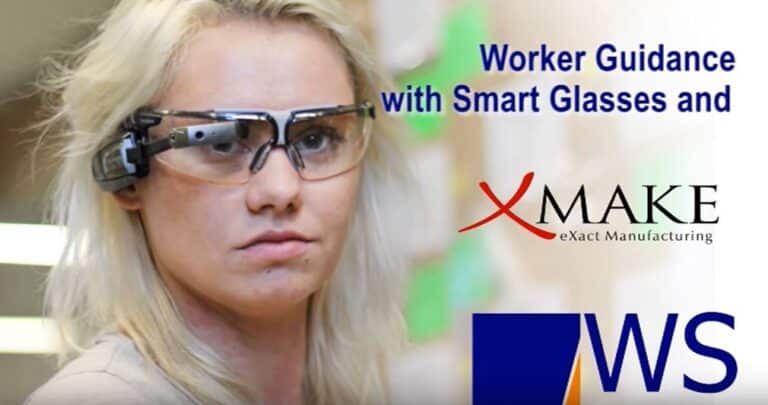 Woman wearing smart glasses and the text 'Worker Guidance with Smart Glasses and MAKE eXact Manufacturing, WS'
