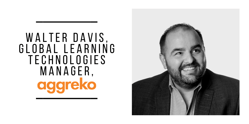 From the frontlines of pandemic-fueled AR adoption: Interview with Aggreko's Walter Davis